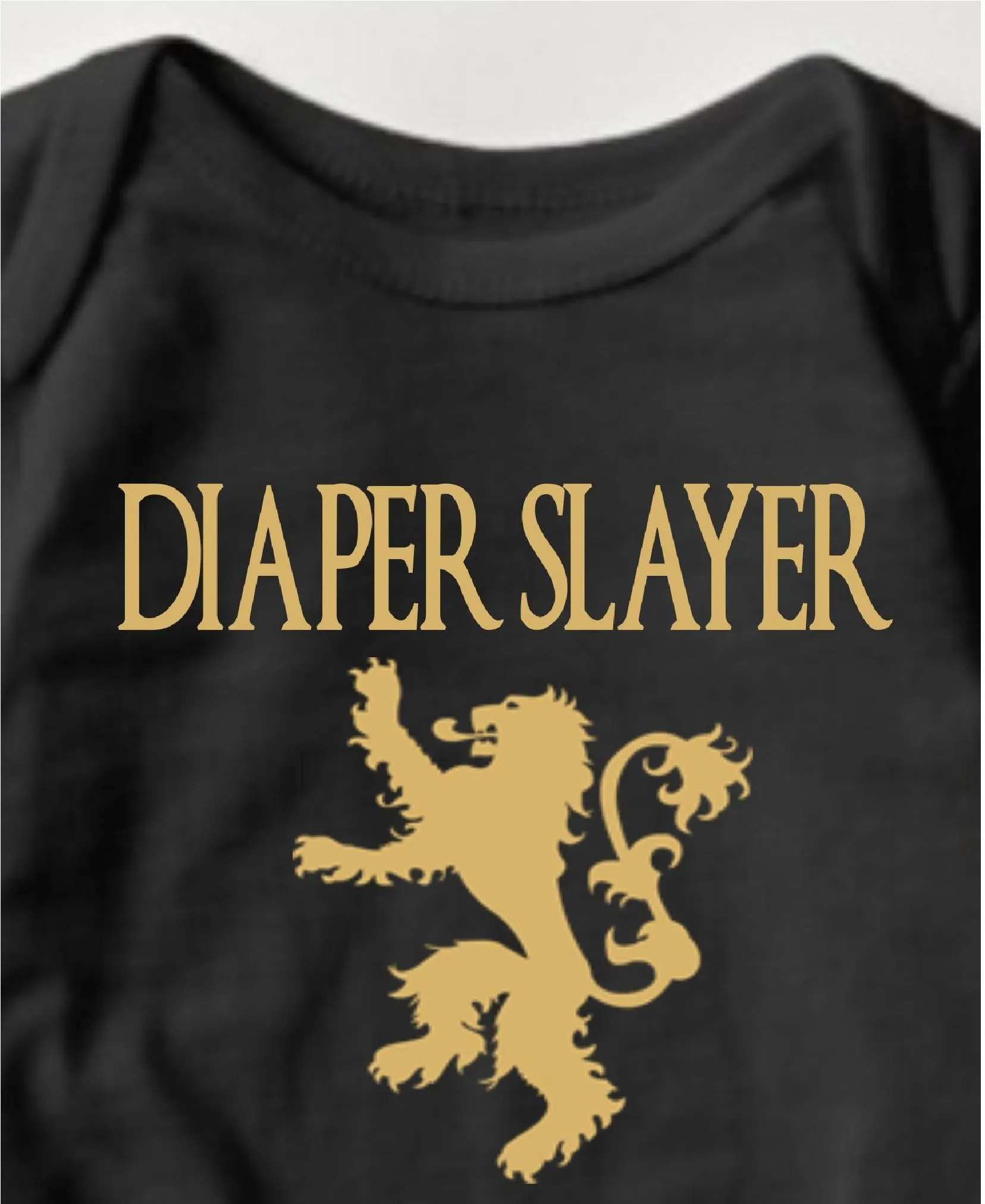 Baby GOT Collection Onesies - Diaper Slayer